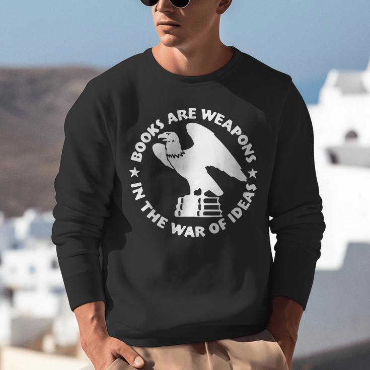 Books Are Weapons In The War Of Ideas Unisex Sweatshirt Books Are Weapons In The War Of Ideas Unisex Sweatshirt