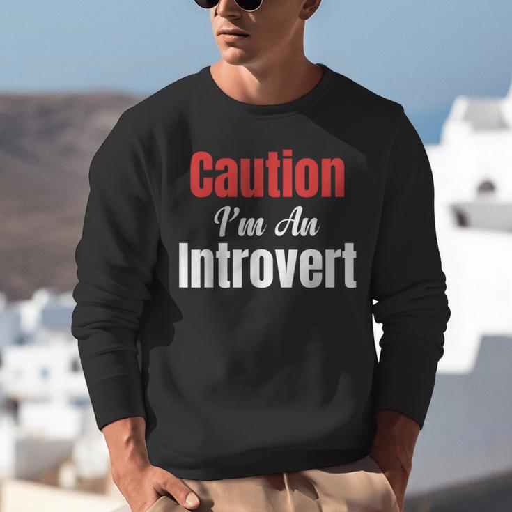 Caution I'm An Introvert Sarcastic Geek Video Gamer Jokes Unisex Sweatshirt Caution I'm An Introvert Sarcastic Geek Video Gamer Jokes Unisex Sweatshirt