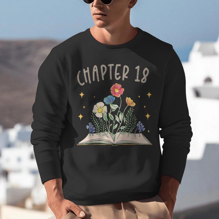 Chapter 18th Birthday Bookworm 18 Years Old For Book Lovers Unisex Sweatshirt
