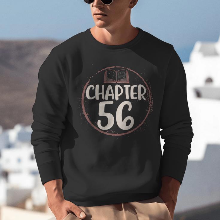Chapter 56 Birthday Shirt For Women Book Lovers Love To Read Unisex Sweatshirt