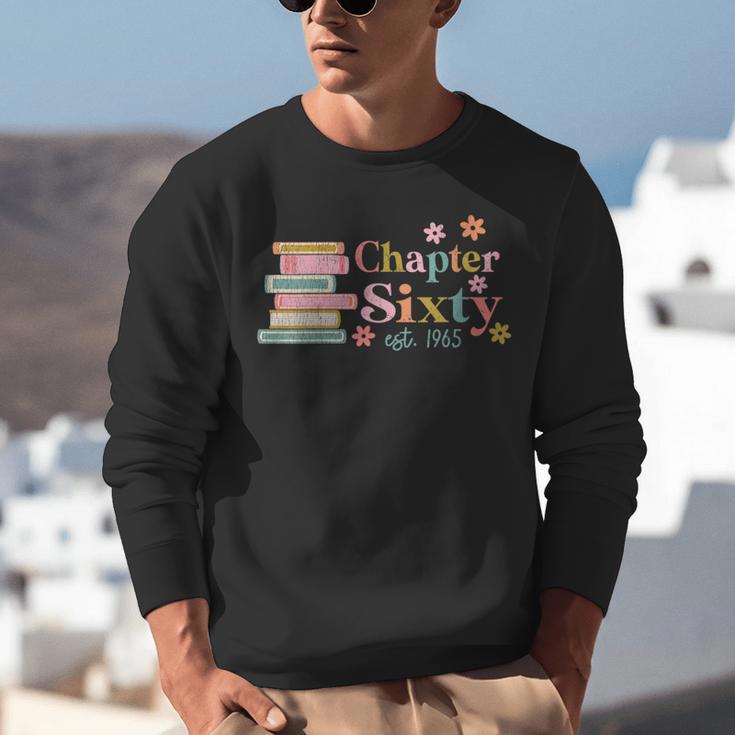 Chapter Sixty 60 Years Old 60th Birthday Book Lover Unisex Sweatshirt