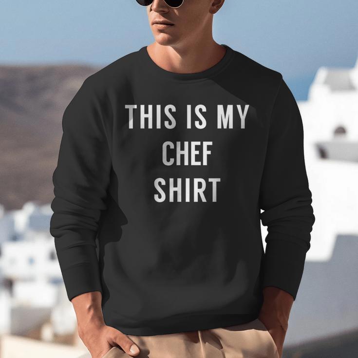 This Is My Chef Shirt Culinary School Graduation Unisex Sweatshirt
