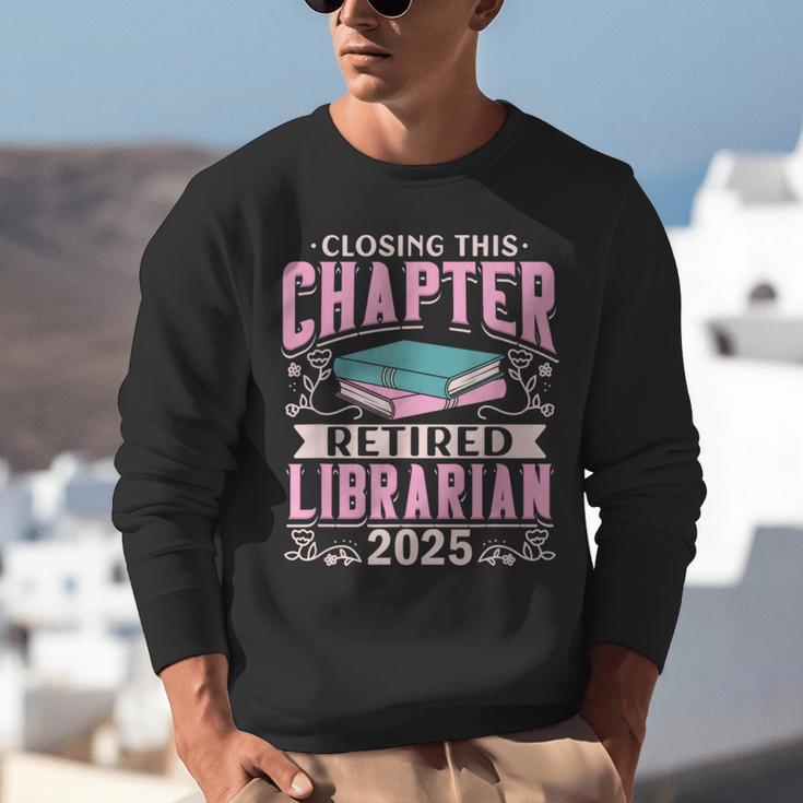 Closing This Chapter Retired Librarian 2025 Book Retirement Unisex Sweatshirt