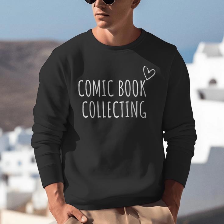 Comic Book Collecting Collector Unisex Sweatshirt Comic Book Collecting Collector Unisex Sweatshirt