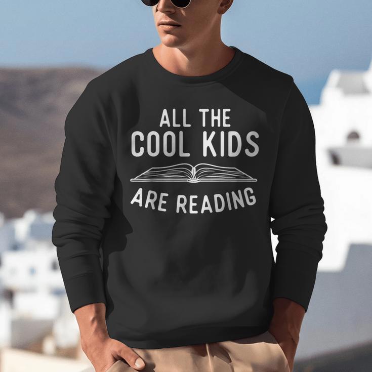 All The Cool Kids Are Reading Book Lover Bookworm Reader Unisex Sweatshirt All The Cool Kids Are Reading Book Lover Bookworm Reader Unisex Sweatshirt