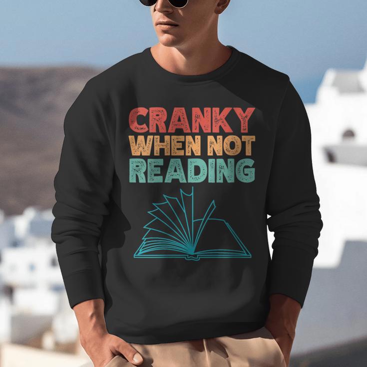 Cranky When Not Reading Retro Vintage Book Lover Unisex Sweatshirt