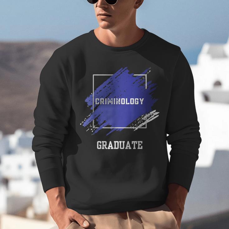 Criminology Graduation Graduated Degree University Student Unisex Sweatshirt