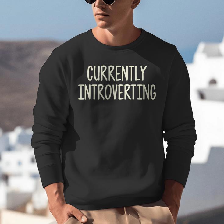 Currently Introverting I Introvert Unisex Sweatshirt