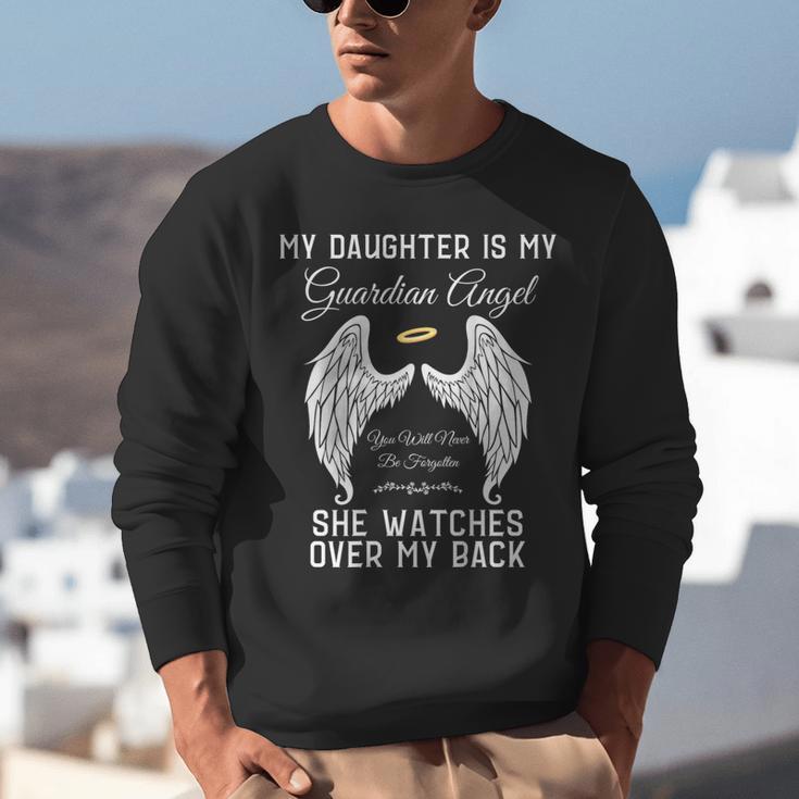 My Daughter Is My Guardian Angel In Heaven Memorial Memory Unisex Sweatshirt My Daughter Is My Guardian Angel In Heaven Memorial Memory Unisex Sweatshirt