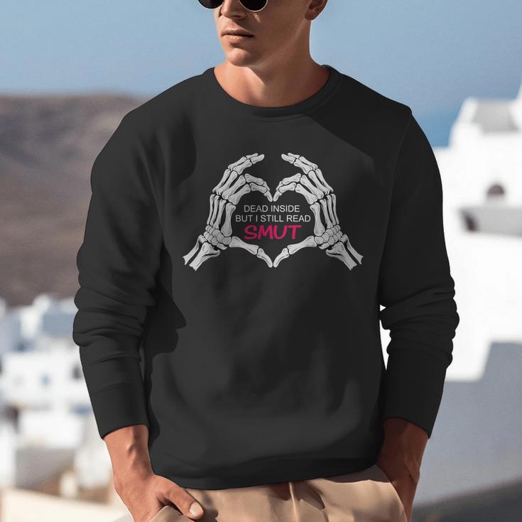 Dead Inside But I Still Read Romance Smut Book Lovers Unisex Sweatshirt