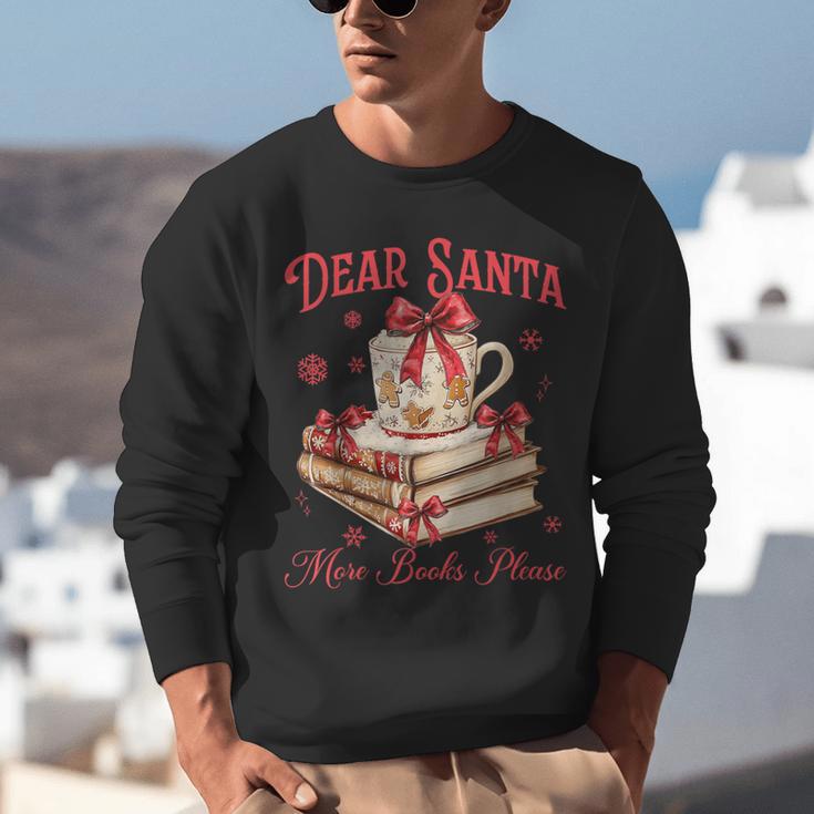Dear Santa More Books Please Reading Book Lover Christmas Unisex Sweatshirt