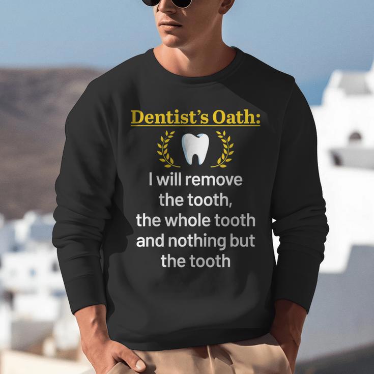 Dentist Dental School Graduation Tooth Oath Dentistry Unisex Sweatshirt