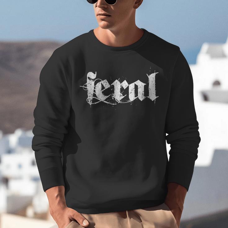 Distressed Sarcastic Wild Women Introvert People Men Feral Unisex Sweatshirt