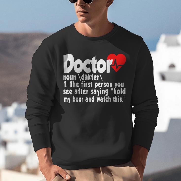 Doctor For Medical Med Student Graduation Unisex Sweatshirt