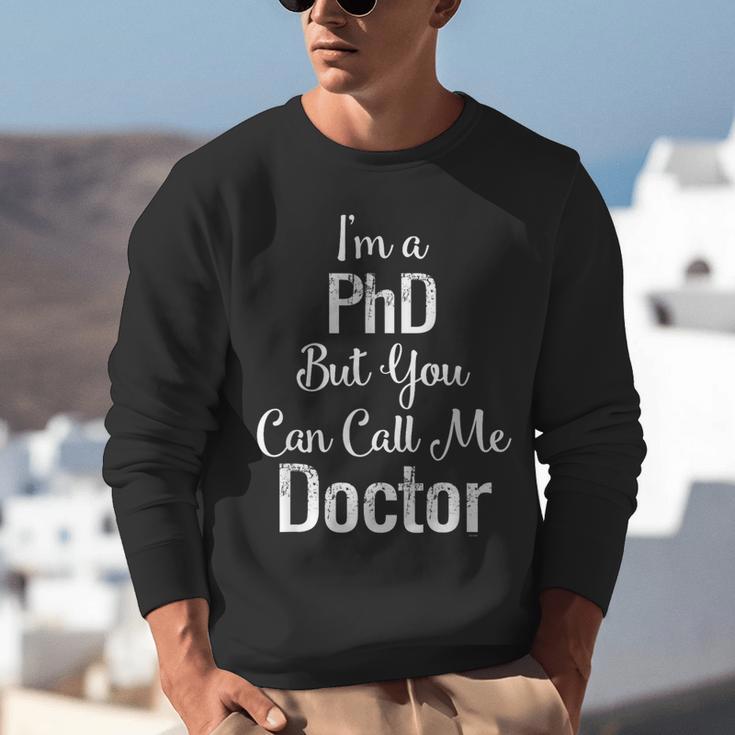 For Doctors PhD Graduation Tee Unisex Sweatshirt
