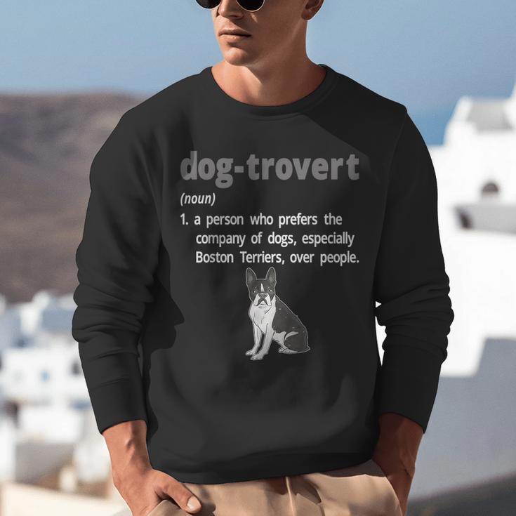 Dog-Trovert Boston Terrier Humor Definition Introvert Unisex Sweatshirt