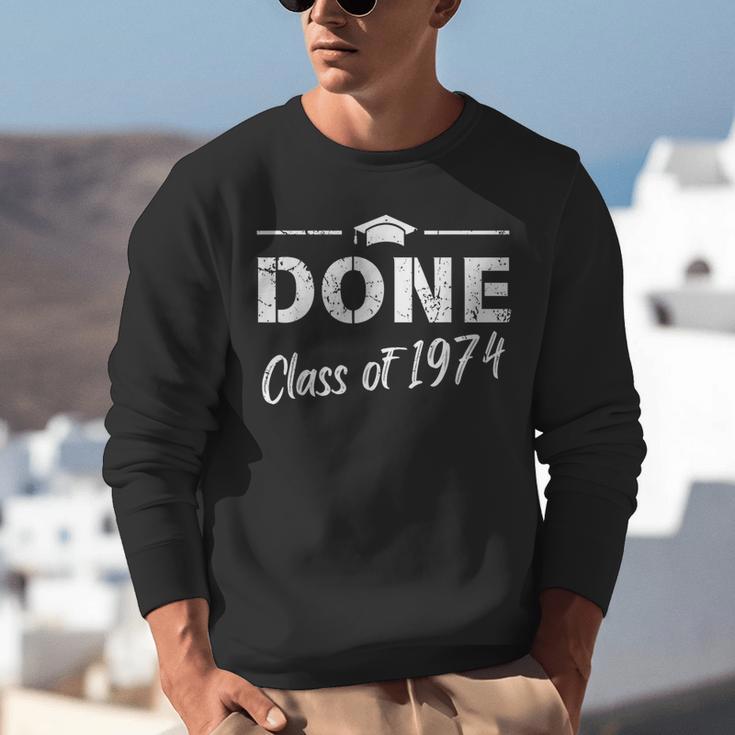 Done Class Of 1974 50th Reunion Graduation Classmate College Unisex Sweatshirt