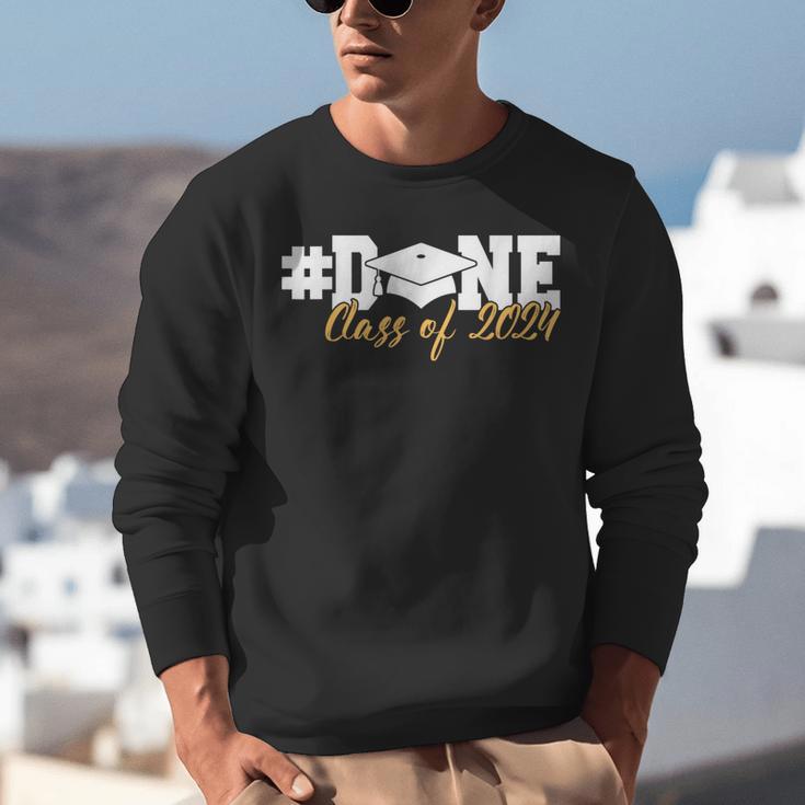 DONE Class Of 2024 Graduation For Her Him Grad Senior 2024 Unisex Sweatshirt