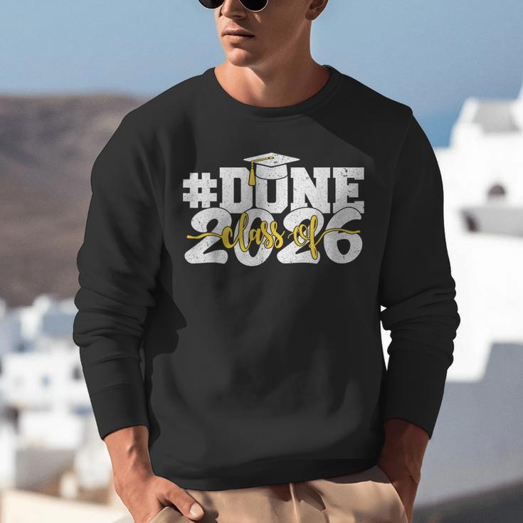 Done Class Of 2026 Graduation 2026 Senior Graduate School Unisex Sweatshirt