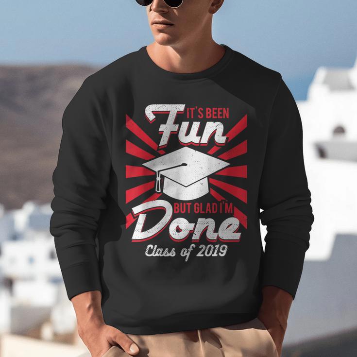 Im Done Graduating Class Of 2019 School GraduationShirt Unisex Sweatshirt