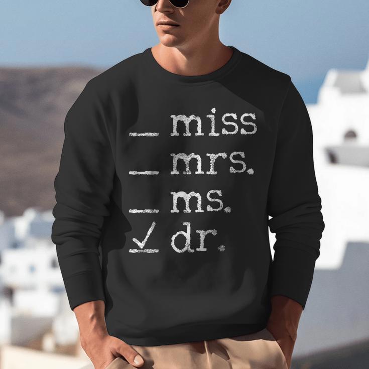 Dr Doctor Doctorate PhD Graduation Unisex Sweatshirt