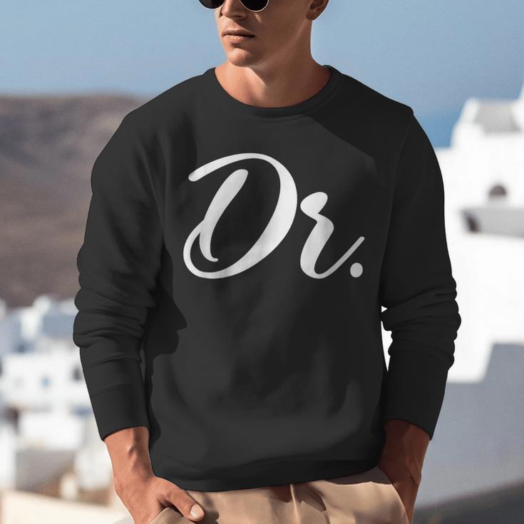 Dr Doctor Medical School Graduation Men & Women New Doctor Unisex Sweatshirt