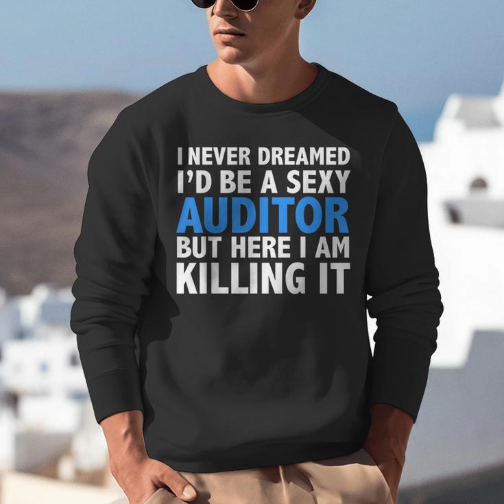 Never Dreamed I'd Be a Sexy Auditor Graduation Unisex Sweatshirt