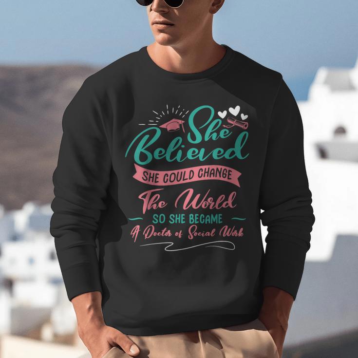 DSW Graduation So She Became A Doctor Of Social Work Unisex Sweatshirt