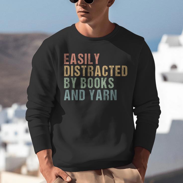 Easily Distracted By Books And Yarn Knitting & Crocheting Unisex Sweatshirt Easily Distracted By Books And Yarn Knitting & Crocheting Unisex Sweatshirt
