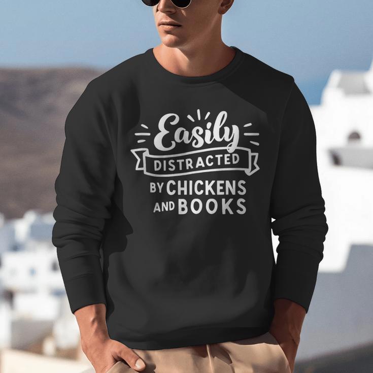 Easily Distracted By Chickens And Books Farm Unisex Sweatshirt