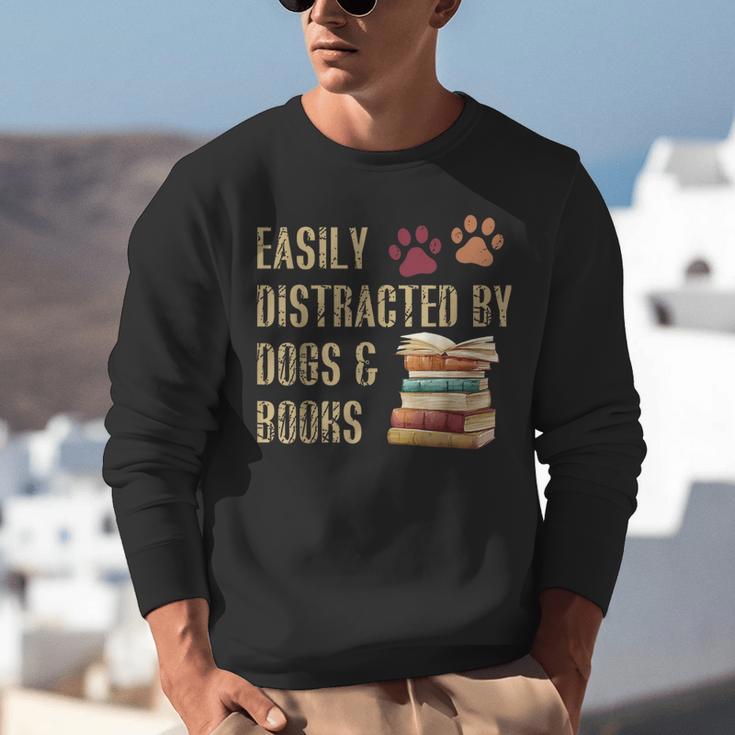 Easily Distracted By Dogs And Books Pets Books Lovers Unisex Sweatshirt Easily Distracted By Dogs And Books Pets Books Lovers Unisex Sweatshirt