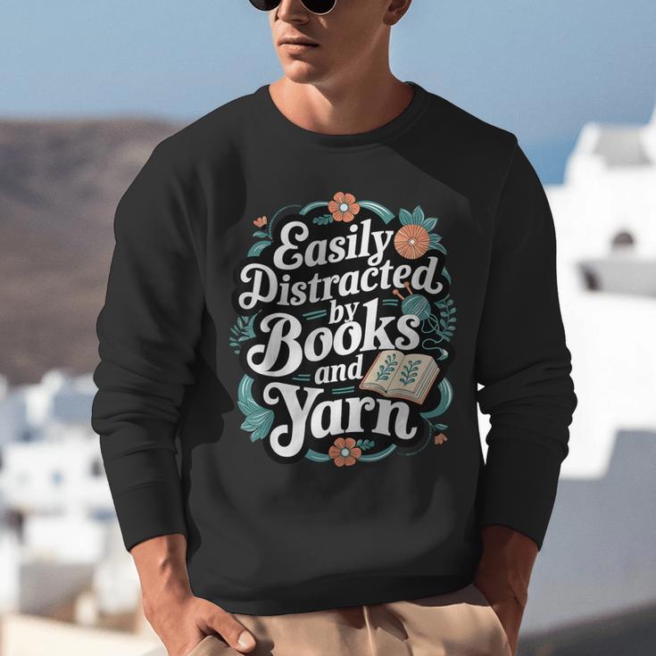 Easily Distracted By Yarn And Books Unisex Sweatshirt Easily Distracted By Yarn And Books Unisex Sweatshirt