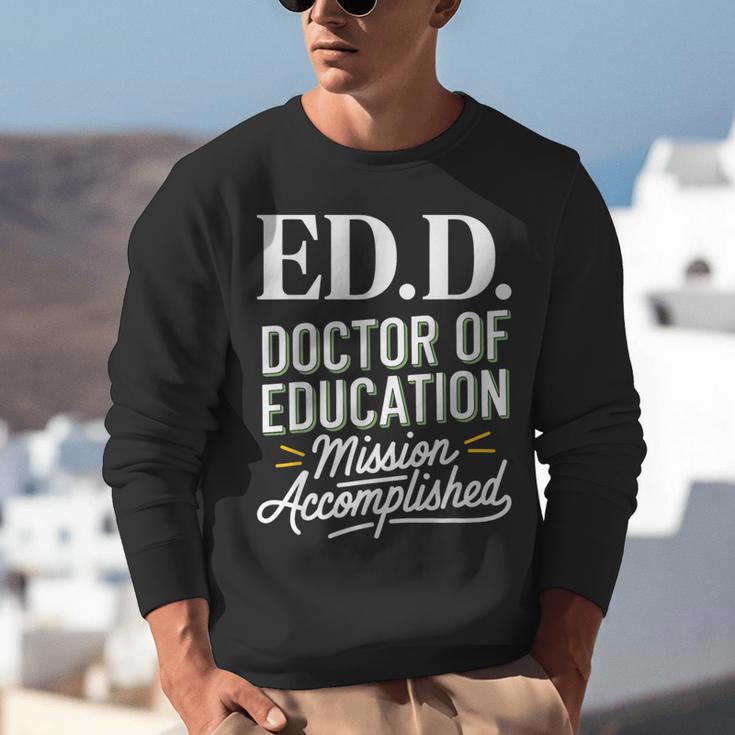 EdD Doctor Of Education Graduation For Doctoral Degree Unisex Sweatshirt