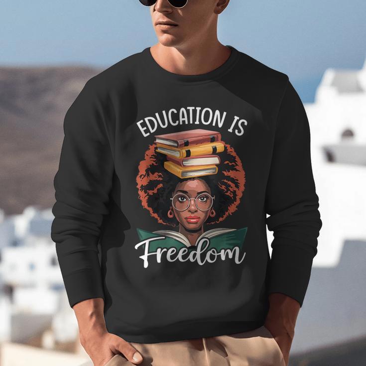 Education Is Freedom African Teacher Books Lovers Unisex Sweatshirt Education Is Freedom African Teacher Books Lovers Unisex Sweatshirt