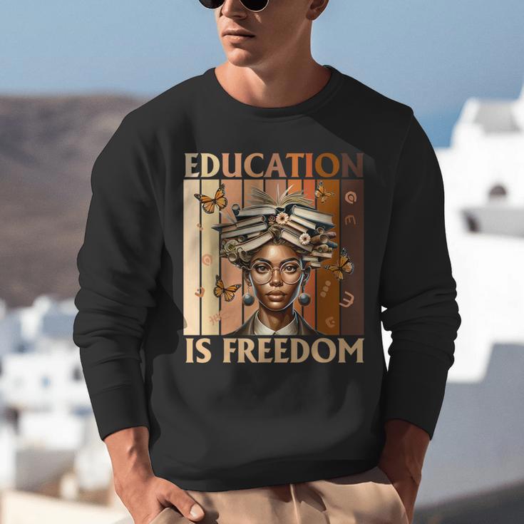 Education Is Freedom Teacher Books Black History Women Unisex Sweatshirt