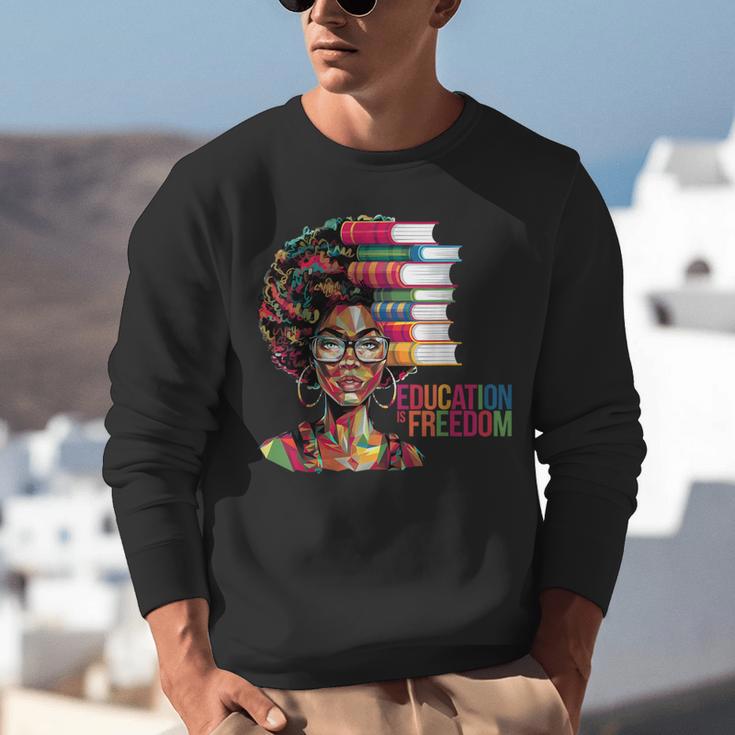 Education Is Freedom History Month Teacher Books Afro Unisex Sweatshirt Education Is Freedom History Month Teacher Books Afro Unisex Sweatshirt