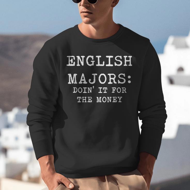 English Majors Doin' It For The Money Graduation Shirt Unisex Sweatshirt