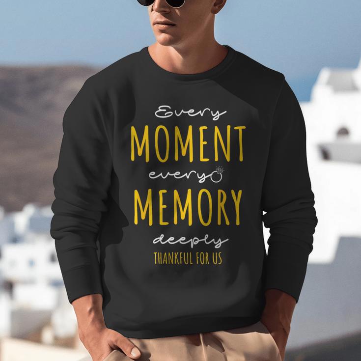 Every Moment Every Memory Deeply Thankful For 'Us' Unisex Sweatshirt