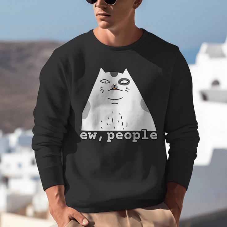 Ew People Introvert Sayings Sarcastic Cat Quote Unisex Sweatshirt