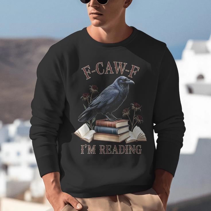 F-CAW-F Crow Book Lover Reader Gothic Humor Unisex Sweatshirt
