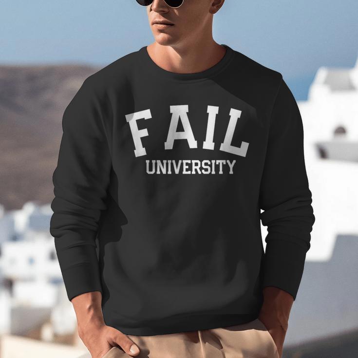 Fail University School College Joke Humor Graduation Unisex Sweatshirt