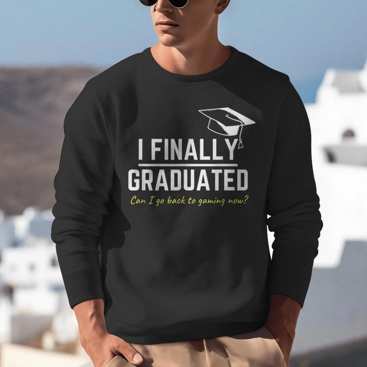 I Finally Graduated Back To Gaming Gamer Graduation Unisex Sweatshirt