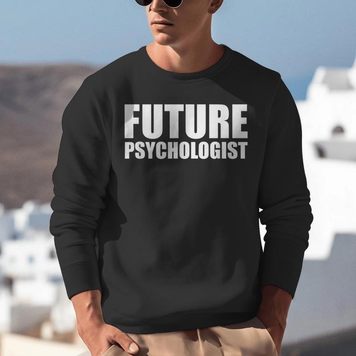 Future Psychologist Graduate Graduation Psychology Student Unisex Sweatshirt