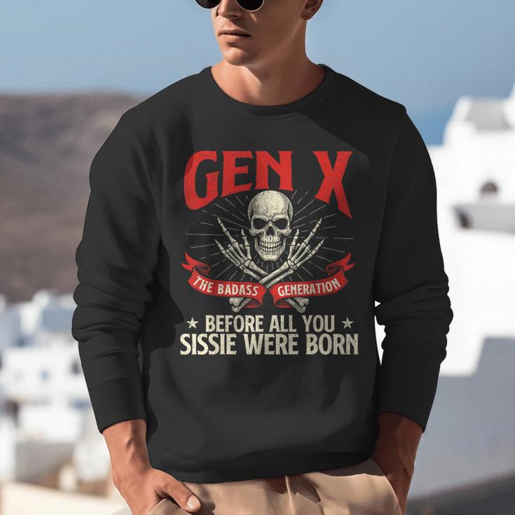 Gen X The Badass Generation Generation X Gen Xer Nostalgia Unisex Sweatshirt