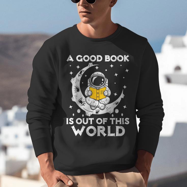 Good Book Is Out Of This World Astronaut Moon Space Reading Unisex Sweatshirt Good Book Is Out Of This World Astronaut Moon Space Reading Unisex Sweatshirt