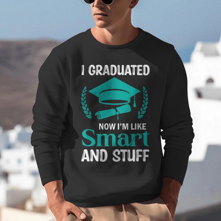 I Graduated Smart Graduation Student College University Unisex Sweatshirt