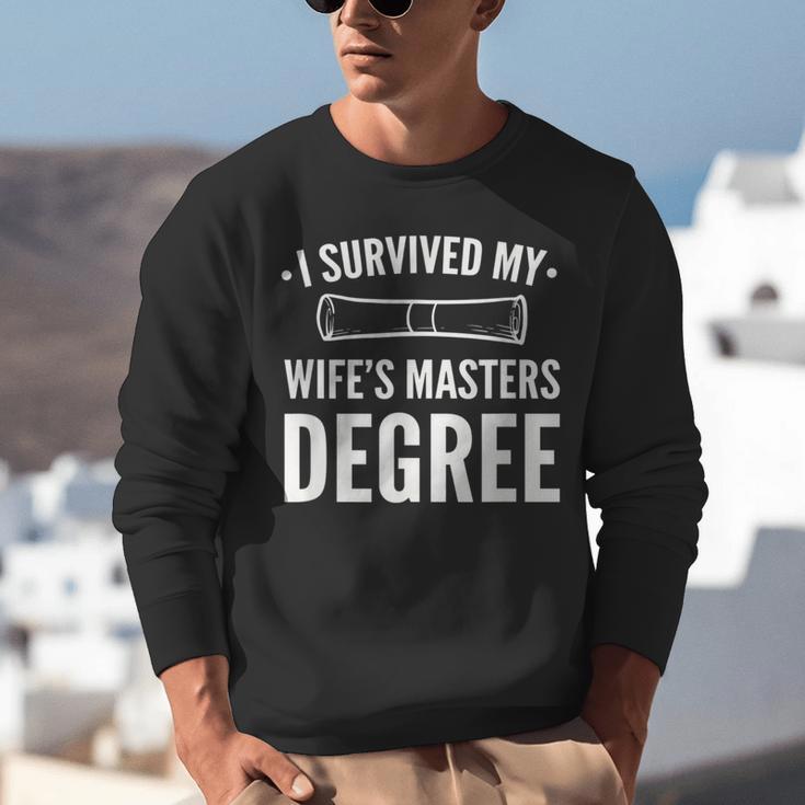Graduation Day Husband I Survived My Wifes Masters Degree Unisex Sweatshirt