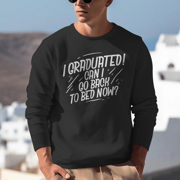 Graduation Can I Go Back To Bed Shirt Unisex Sweatshirt