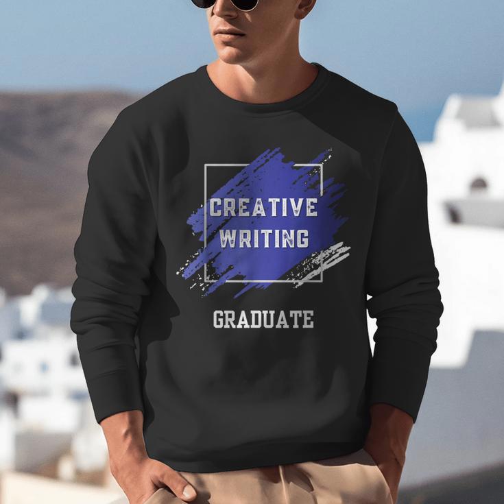 Graduation Graduated Creative Writing Degree University Unisex Sweatshirt