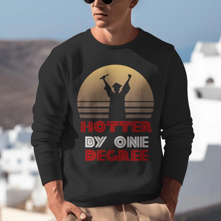 Graduation Hotter By One Degree T-Shirt Unisex Sweatshirt